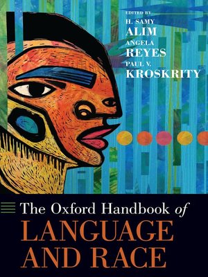 cover image of The Oxford Handbook of Language and Race